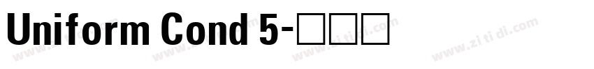 Uniform Cond 5字体转换